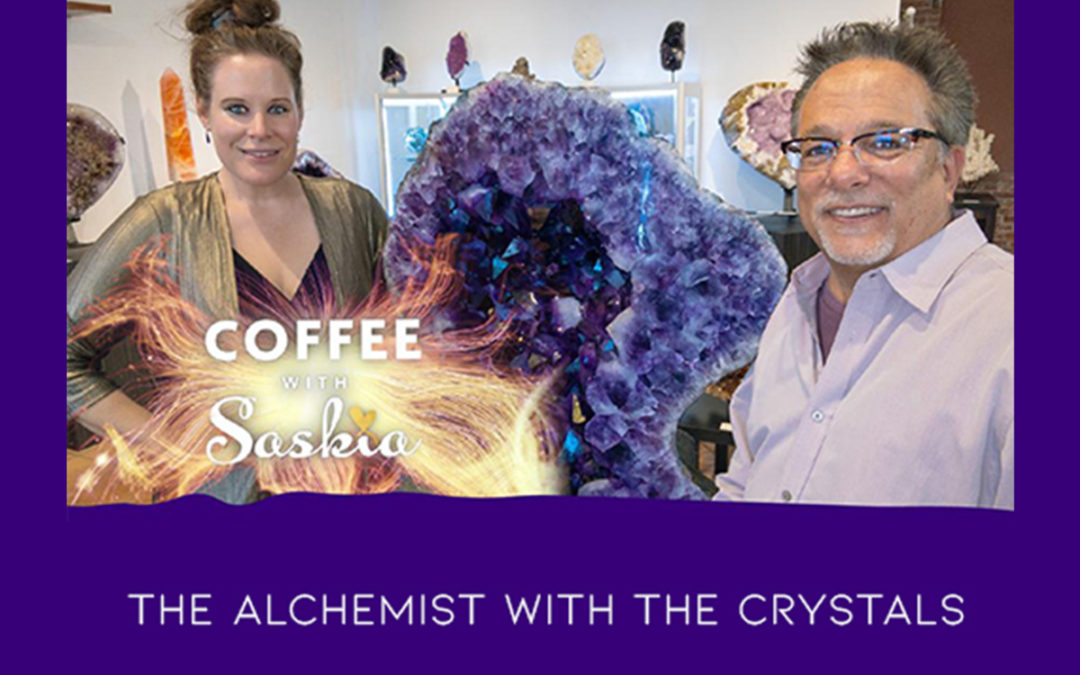 Coffee with Saskia ‘The Alchimist with the Crystals’ promoted by Mystic Journey Los Angeles